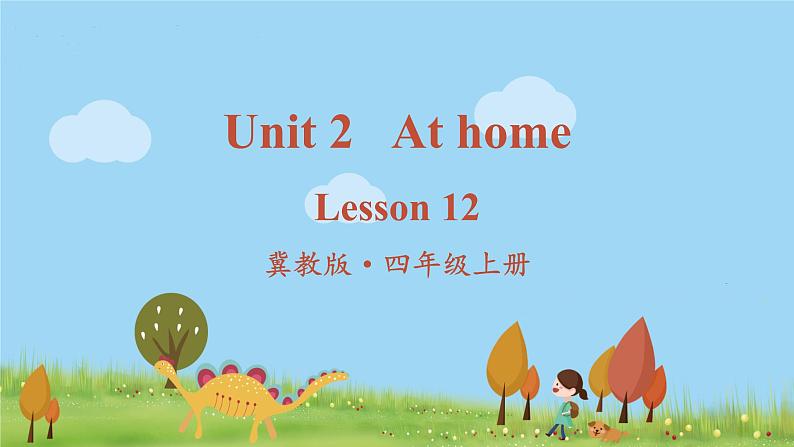 冀教英语四年级上册 Unit 2  Lesson 12 PPT课件+素材01