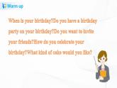 Unit 3 Would you like to come to my birthday party- Revision&Fun Facts (课件+教案+同步练习）