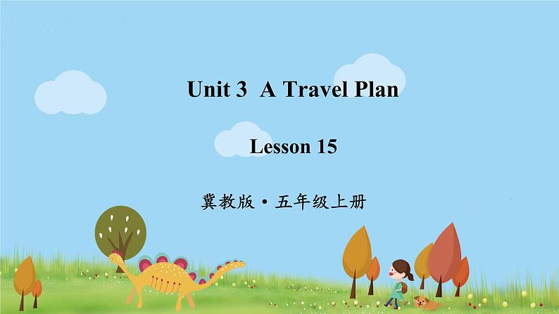 冀教英语五年级上册 Unit 3 Lesson 15 PPT课件+素材01