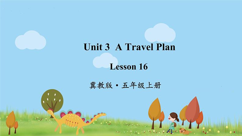 冀教英语五年级上册 Unit 3 Lesson 16 PPT课件+素材01