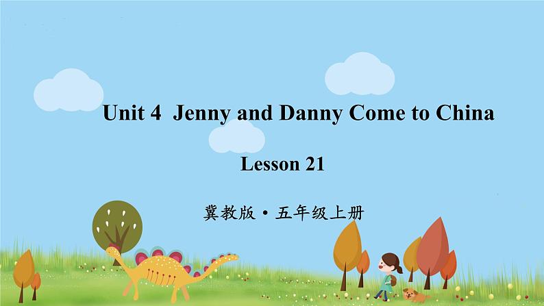 冀教英语五年级上册 Unit 4 Lesson 21 PPT课件+素材01