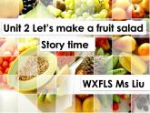 译林版四年级上册英语4AUnit2-Let's-make-a-fruit-salad-story-time课件PPT