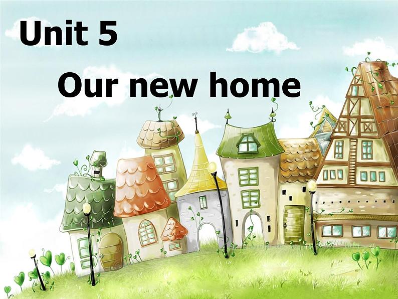 译林版四上英语Unit5 Our new home课件PPT01