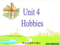 小学英语Unit 4 Hobbies课前预习ppt课件