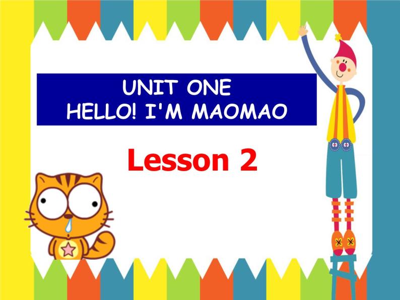 Unit 1 Hello! I’’m Maomao Lesson 2 课件+教案+素材+练习（含答案）01