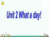 译林版六上英语Unit 2 What a day 课件 1