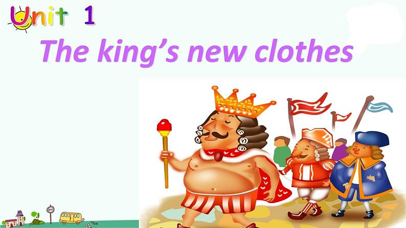 译林版六上英语Unit 1 The king's new clothes---一般过去时课件PPT01