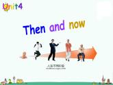 译林版六上英语Unit 4 Then and now 课件