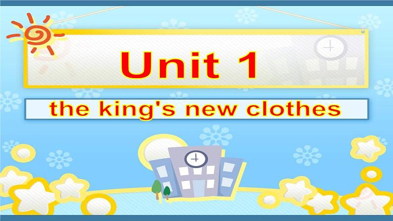 译林版六上英语Unit 1 The king’s new clothes 课件 201