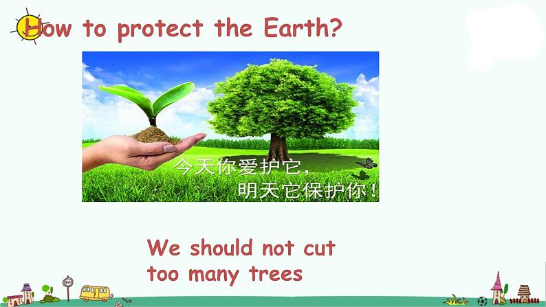 译林版六上英语Unit 7 Protect the Earth 课件04