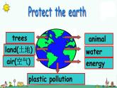 译林版六上英语Unit 7 Protect the earth 课件 2