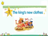 译林版六上英语Unit 1 The king’s new clothes 课件 1