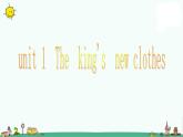 译林版六上英语6aunit--1--the--king’s--new--clothes课件PPT