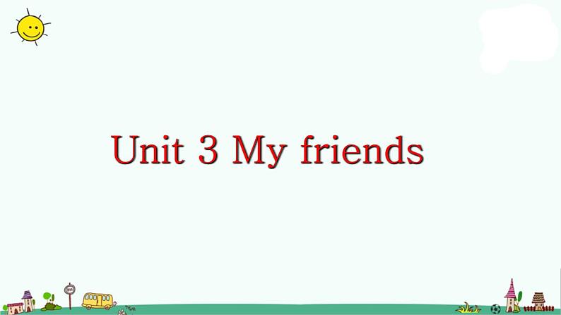 译林版三年级上册-Unit3-My-friends课件3-译林版02