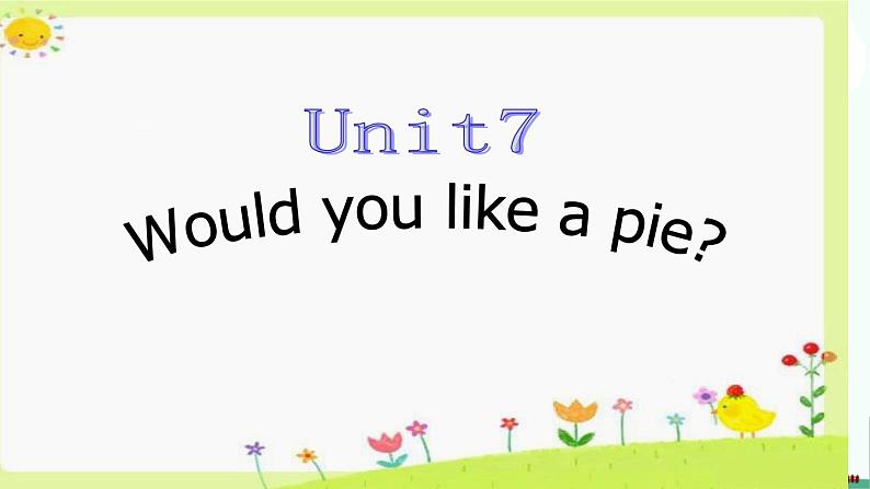 译林版三上英语3A unit7 would you like a pie课件PPT第1页