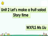 译林版四年级上册英语4AUnit2-Let's-make-a-fruit-salad-story-time课件PPT