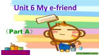 小学英语新版-牛津译林版五年级上册Unit 6 My e-friend课前预习课件ppt