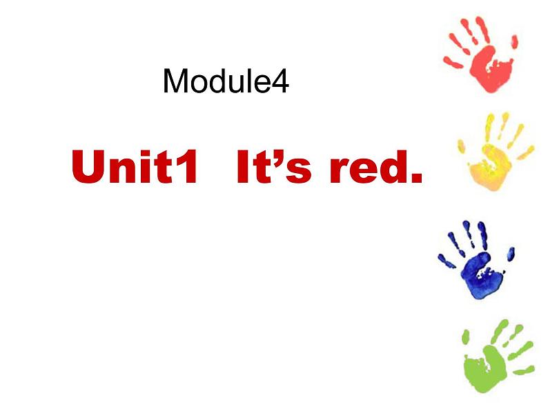 一年级上外研版（一起）一上Module 4《Unit 1 It’s red》ppt课件1第1页