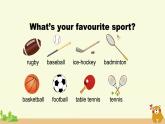 北京版英语五年级上册 UNIT SIX WHAT ARE YOUR FAVOURITE SPORTS？(5)PPT课件