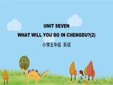 北京版英语五年级上册 UNIT SEVEN WHAT WILL YOU DO IN CHENGDU？(2)PPT课件