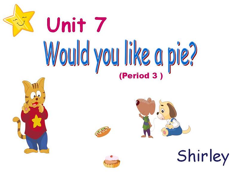 译林版三年级英语上册Unit 7 Would you like a pie（Fun time&Cartoon time）（37）课件03