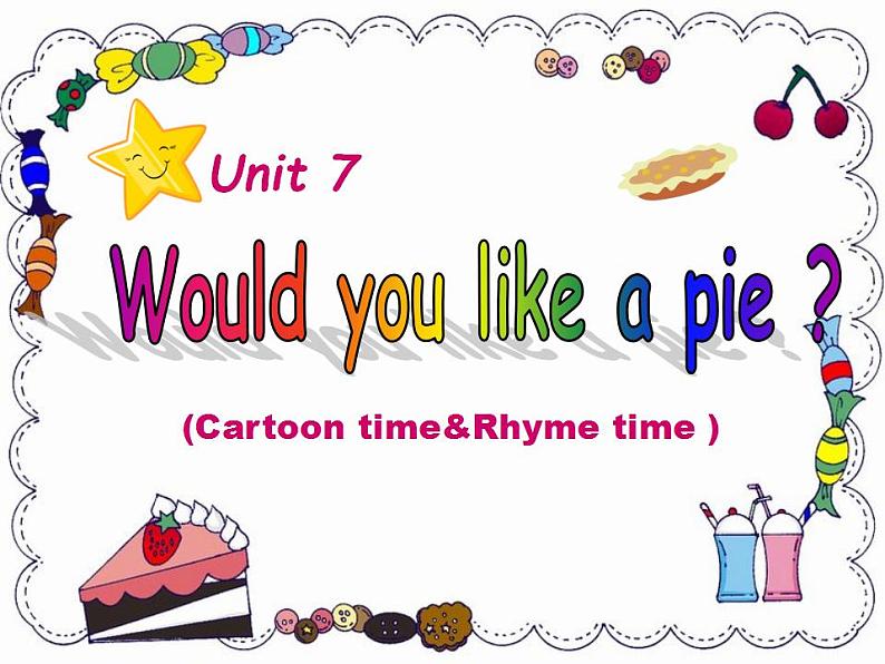 译林版三年级英语上册Unit 7 Would you like a pie（Fun time&Cartoon time）（31）课件02