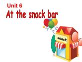 牛津译林版四年级英语上册-Unit 6 At the snack bar  课件