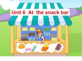牛津译林版四年级英语上册-Unit 6 At the snack bar（Story time） 课件