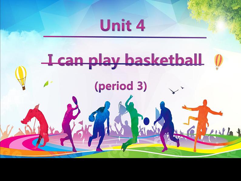 牛津译林版四年级英语上册-Unit 4 I can play basketball（Fun time&Cartoon time）（共38张） 课件01