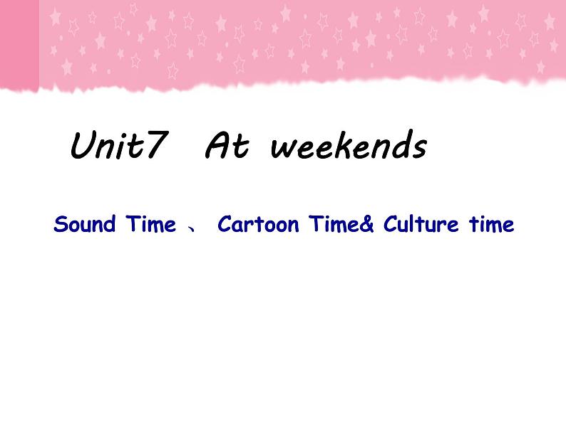 牛津译林版五年级英语上册-Unit 7 At weekends（Sound time Culture time-Cartoon time）（共24张）课件01