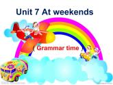 牛津译林版五年级英语上册-Unit 7 At weekends（Grammar-Fun time）（共26张）课件