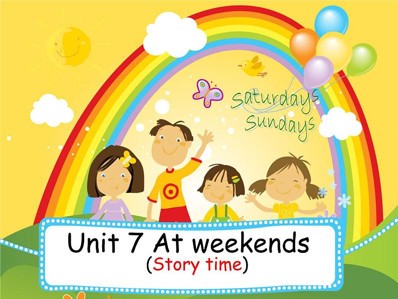 牛津译林版五年级英语上册-Unit 7 At weekends（Story time）（共34张）课件01