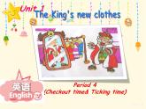 牛津译林版六年级英语上册-Unit 1 The king's new clothes（Checkout time-Ticking time）（3）课件