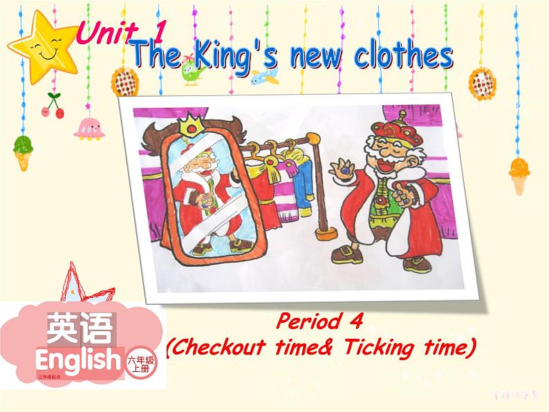 牛津译林版六年级英语上册-Unit 1 The king's new clothes（Checkout time-Ticking time）（3）课件01