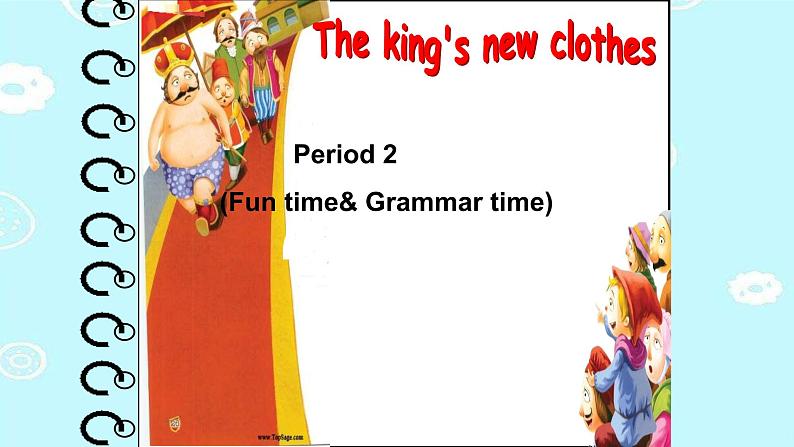 牛津译林版六年级英语上册-Unit 1 The king's new clothes（Grammar-Fun time）（1）课件01