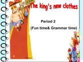 牛津译林版六年级英语上册-Unit 1 The king's new clothes（Grammar-Fun time）（3）课件