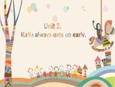 湘少版六年级英语上册-Unit 2 Katie always gets up early（7）课件