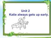 湘少版六年級(jí)英語上冊(cè)-Unit 2 Katie always gets up early（8）課件