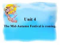 英语六年级上册Unit 4 The Mid-Autumn Festival is coming...评课ppt课件