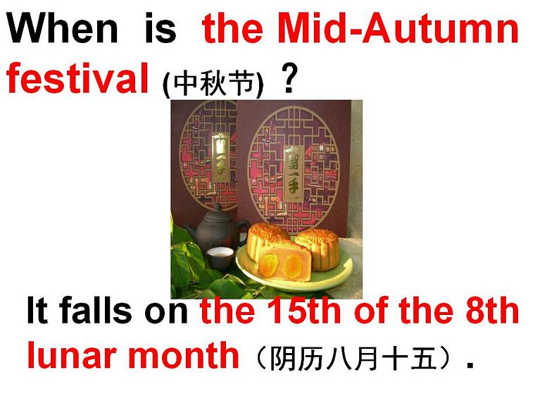 湘少版六年级英语上册-Unit 4 The Mid-Autumn Festival is coming（7）课件第6页