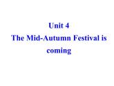 湘少版六年級英語上冊-Unit 4 The Mid-Autumn Festival is coming（9）課件