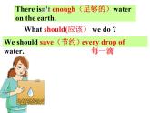 湘少版六年级英语上册-Unit 8 We shouldn't waste water（7）课件