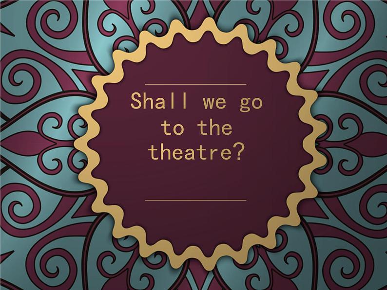 湘少版六年级英语上册-Unit 11 Shall we go to the theatre（4）课件01