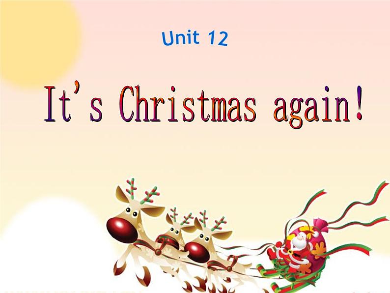 湘少版六年级英语上册-Unit 12 It's Christmas again（2）课件01