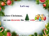 湘少版六年级英语上册-Unit 12 It's Christmas again（2）课件