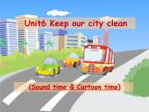 牛津译林版六年级英语上册-Unit 6 Keep our city clean（Sound time Culture time-Cartoon time）（9）课件