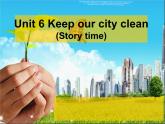 牛津译林版六年级英语上册-Unit 6 Keep our city clean（Story time）（11）课件