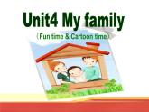 牛津译林版三年级英语上册-Unit 4 My family（Fun time&Cartoon time）（共17张）课件