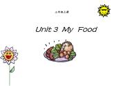 （人教新起点）三年级英语上册《Unit 3 My Food》课件1