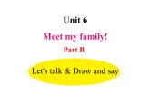 人教PEP版英语四年级上册 Unit6-PartB Let's talk& Draw and say（课件）